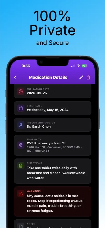 HealthTrail Medical Medication Details screen — expiration date 2026-09-25, start date Wednesday May 15 2024, prescribing doctor Dr Sarah Chen, pharmacy CVS Pharmacy Main St Vancouver BC with phone number, directions to take one tablet twice daily with breakfast and dinner, and warnings about possible lactic acidosis — emphasizing 100% private and secure local storage