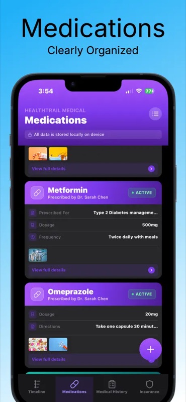 HealthTrail Medical Medications screen — clearly organized list showing Metformin prescribed by Dr Sarah Chen for Type 2 Diabetes management at 500mg twice daily with meals, and Omeprazole prescribed by Dr Sarah Chen at 20mg once daily — both flagged Active, with View full details links and a quick-add button