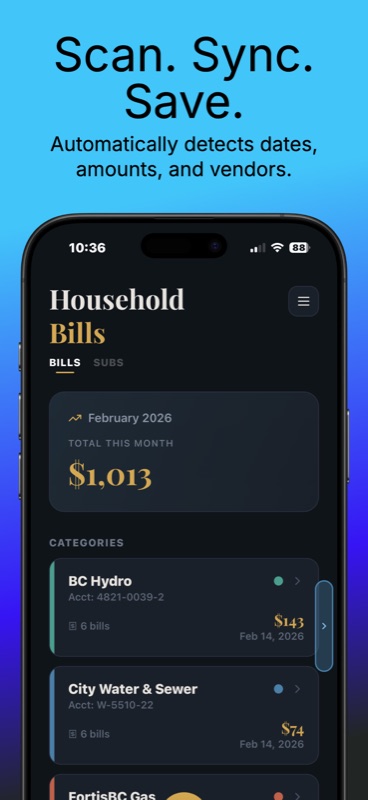 SnapLedger Household Bills overview — February 2026 total this month $1,013, categories list with BC Hydro account 4821-0039-2 totalling $143 across 6 bills due Feb 14, City Water and Sewer at $74, FortisBC Gas — illustrating the Scan, Sync, Save AI workflow that automatically detects dates, amounts, and vendors
